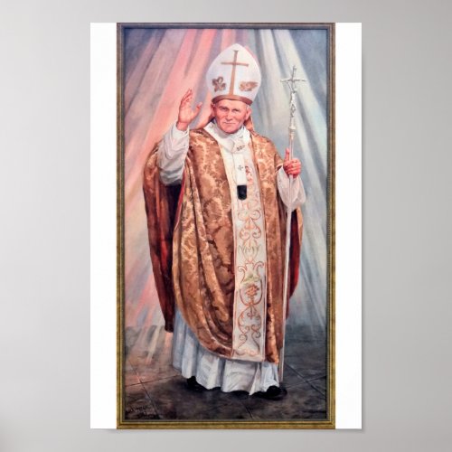 Saint John Paul II _ Beloved Pope from Poland Poster