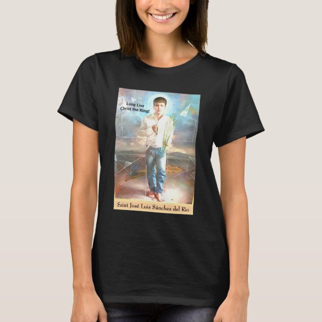 Saint José Luis Sánchez del Rio T-Shirt (Front)