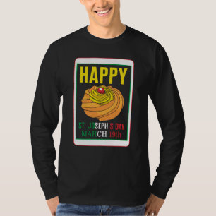 Saint Joseph's Day Happy St Joseph's Day March 19t T-Shirt