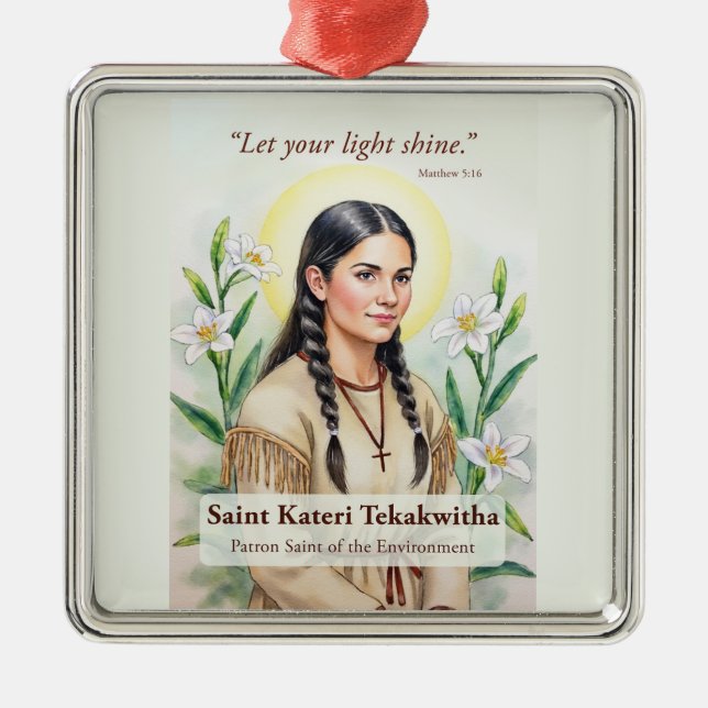 Saint Kateri Tekakwitha Religious Encouragement Metal Ornament (Front)