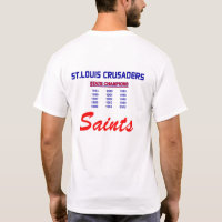 Saint Louis Crusaders Football Dynasty T-Shirt