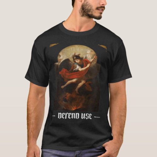 Saint Michael Archangel Catholic Angel Defend Us 1 T_Shirt