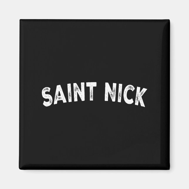 Saint Nick  Magnet (Front)