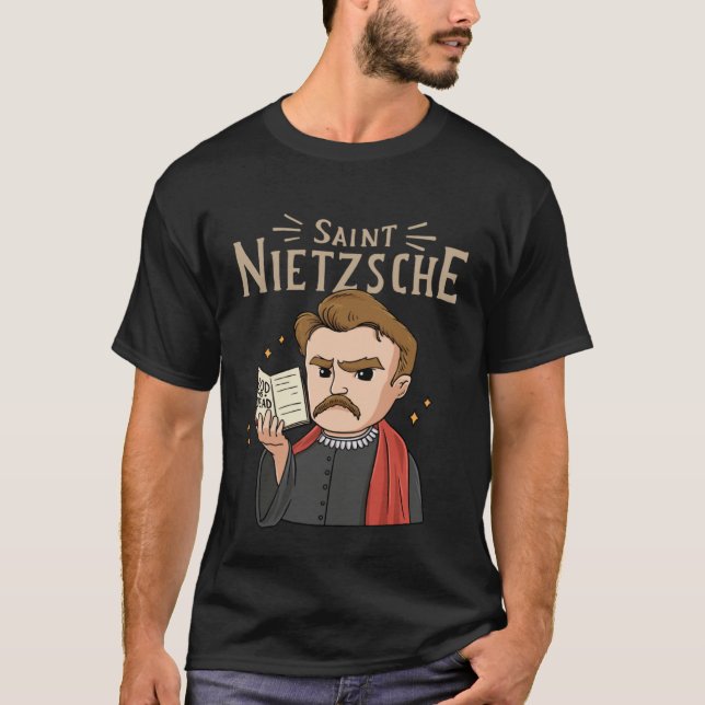 Saint Nietzsche for a Philosophy Student  1 T-Shirt (Front)