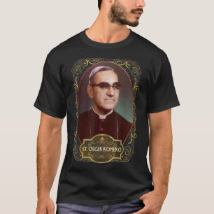 Saint Oscar Romero El Salvador Catholic Saint Mons T-Shirt
