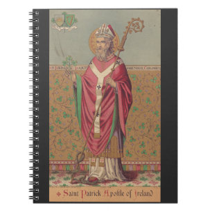 Saint Patrick Apostle of Ireland Notebook