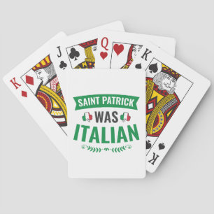 Saint Patrick Was Italian St Patricks Day Poker Cards
