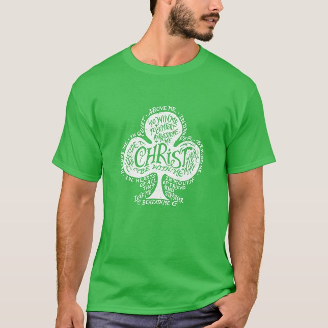 Saint Patrick's Breastplate Prayer Catholic Green T-Shirt (Front)