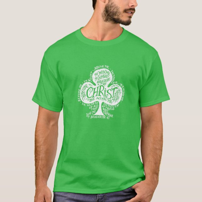 Saint Patrick's Breastplate Prayer Catholic Green T-Shirt (Front)