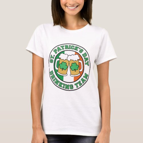 Saint Patricks Day Drinking Team T_Shirt