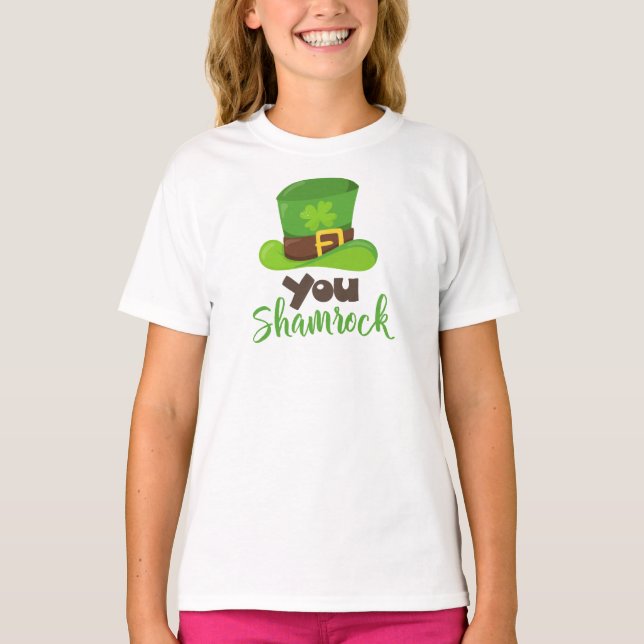 Saint Patrick's Day, Leprechaun Hat, You Shamrock T-Shirt (Front)
