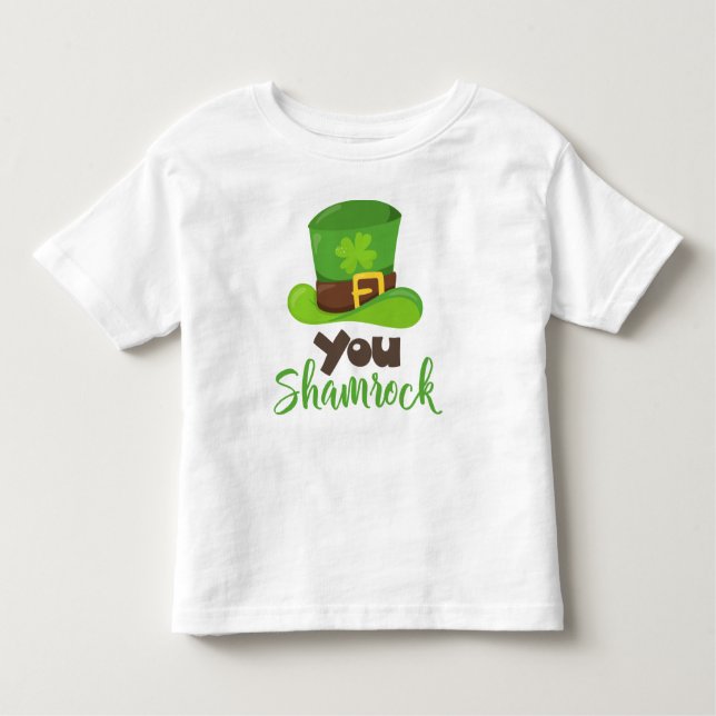 Saint Patrick's Day, Leprechaun Hat, You Shamrock Toddler T-shirt (Front)