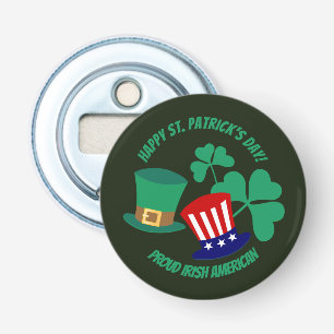 Saint Patrick's Day proud Irish American  Magnet Bottle Opener