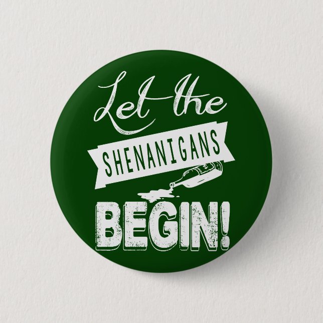 Saint Patricks Day Shenanigans Pinback Button (Front)