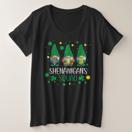 Saint Patricks Day Shenanigans Squad Funny  Plus Size T_Shirt