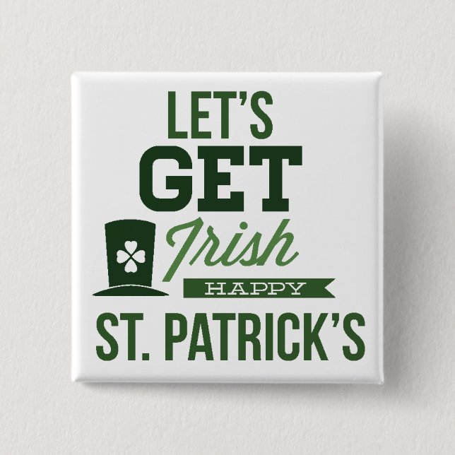 Saint Patricks Day Typography Pinback Button (Front)
