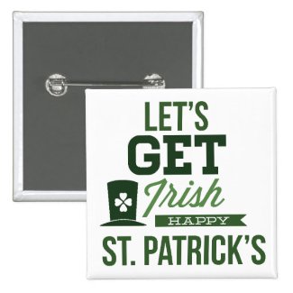 Saint Patricks Day Typography Pinback Button