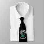 Saint Patricks Funny Party for Guys Great Parade  Neck Tie<br><div class="desc">Saint Patricks Funny Party for Guys Great Parade</div>