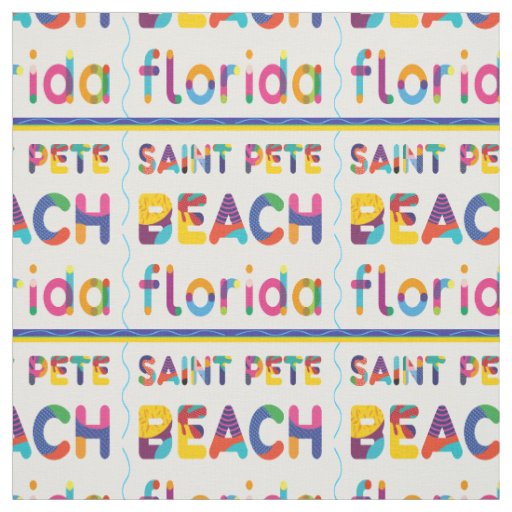 Saint Pete Beach, Florida. Colorful Text Pattern Fabric