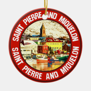 Saint Pierre and Miquelon                          Ceramic Ornament
