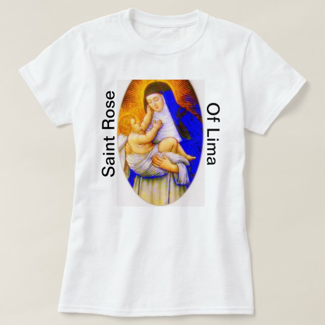 SAINT ROSE OF LIMA T-Shirt (Design Front)