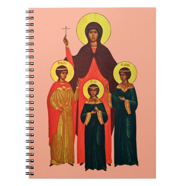 Saint Sophia and Her Daughters The Eternal Virtues Notebook (Front)