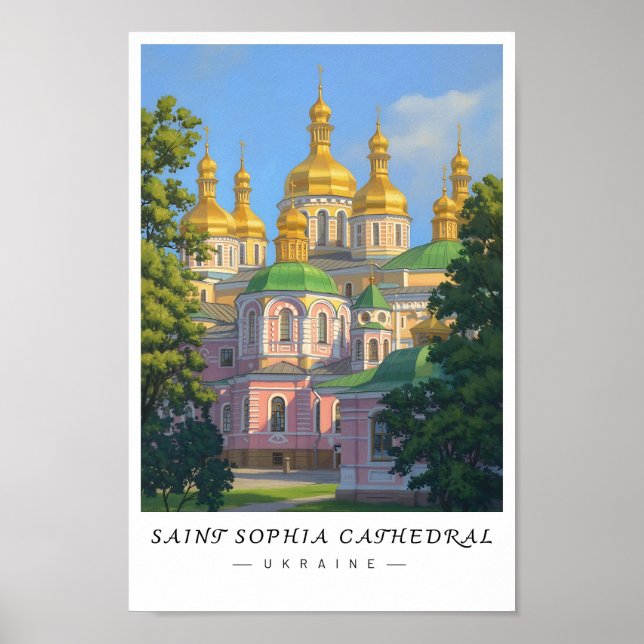 Saint Sophia Cathedral Ukraine Wall Art, Kyiv Poster (Front)