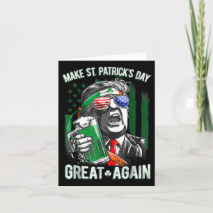 Saint St Patrick's Day Great Again Funny Trump 1  Card