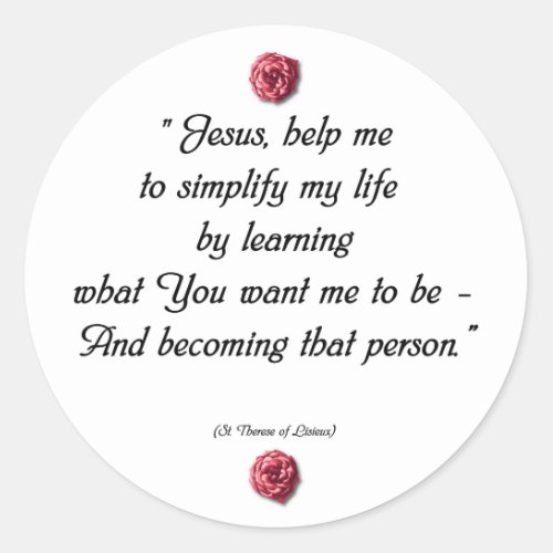 Saint Therese Quote Classic Round Sticker