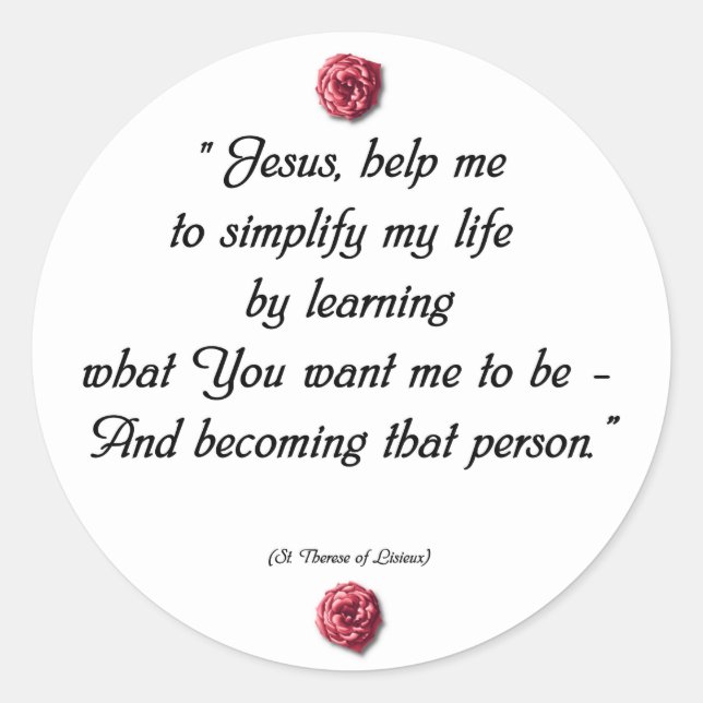 Saint Therese Quote Classic Round Sticker (Front)