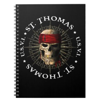 Saint Thomas Usvi Pirate Skull Notebook by packratgraphics at Zazzle