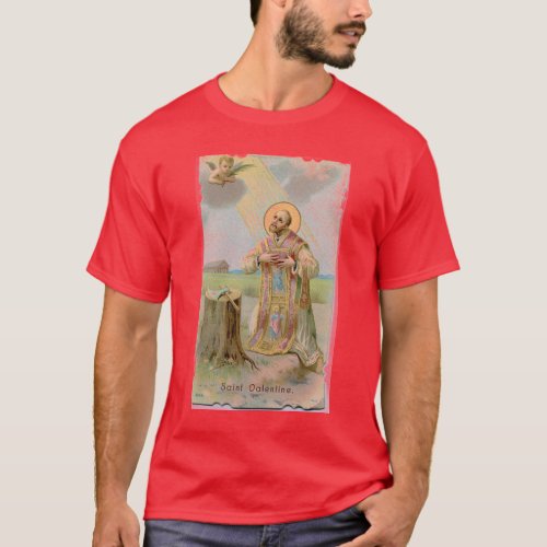 Saint Valentine Catholic Priest  Martyr T_Shirt