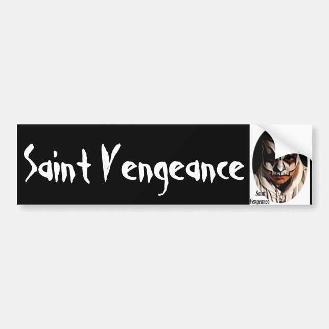 saint vengeance bumper sticker (Front)
