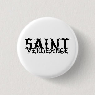 SAINT VENGEANCE BUTTON