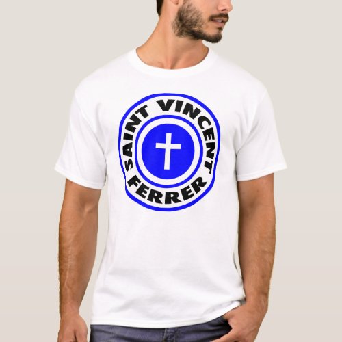 Saint Vincent Ferrer T_Shirt