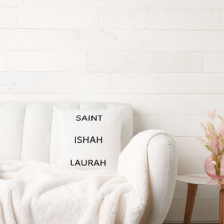 #SAINTISHAHLAURAH THROW PILLOW