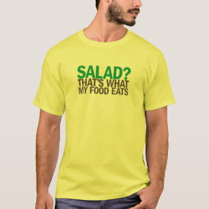 Salad? T-Shirt