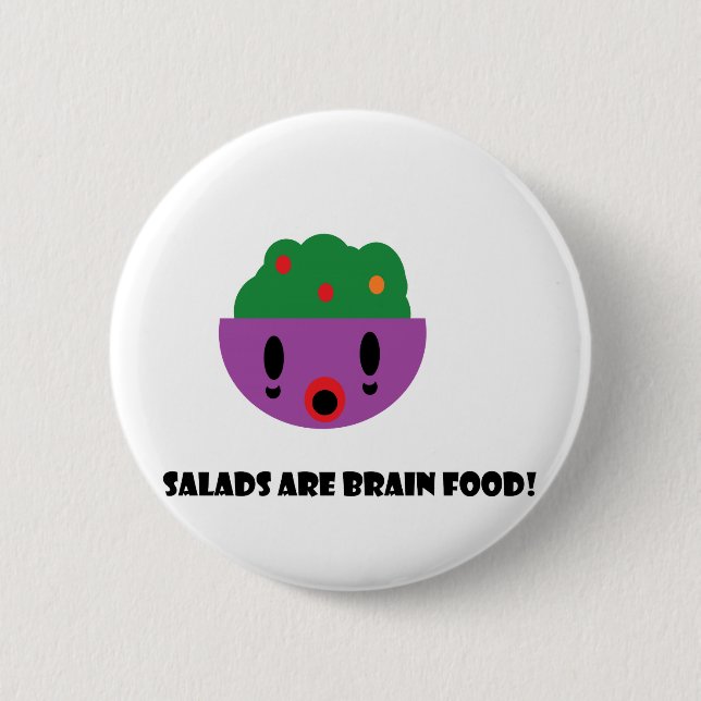 Salads are Brain Food Pinback Button (Front)