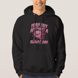 Salamander Dad Mexican Amphibian Reptile Axolotl Hoodie