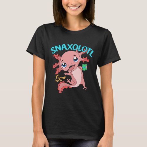 Salamander Snack Snaxolotl Mexican Pet Funny Axolo T_Shirt