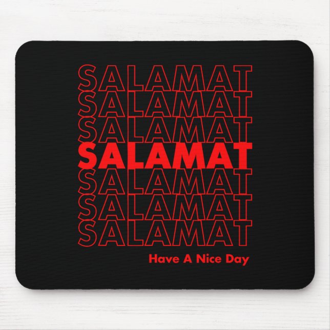 Salamat Have A Nice Day Filino  Mouse Pad (Front)