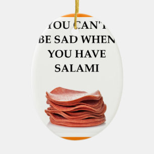 SALAMI CERAMIC ORNAMENT