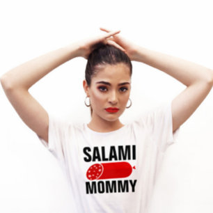 SALAMI MOMMY, Funny Mom T-Shirts