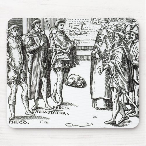 Sale by Town Crier after a woodcut in Praxis Rer Mouse Pad