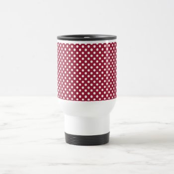 Sale - Deep Red Polka Dot Retro Travel Mug by Regella at Zazzle