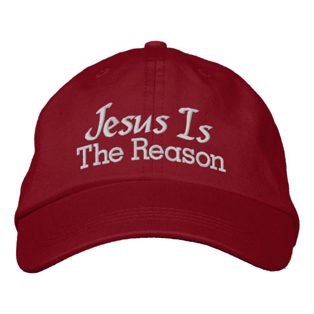 SALE! Jesus is the Reason Embroidered Baseball Cap (Front)