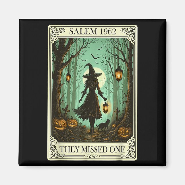 Salem 1692 Halloween Witch They Missed One Tarot C Magnet (Front)