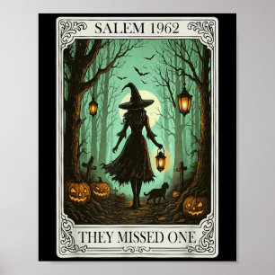 Salem 1692 Halloween Witch They Missed One Tarot C Poster