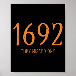 Salem 1692 They Missed One Funny Halloween Witch 1 Poster