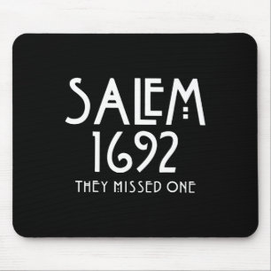Salem 1692 They Missed One Funny Salem Halloween Mouse Pad